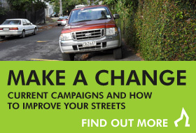 Current campaigns and how to improve your streets
